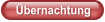 bernachtung
